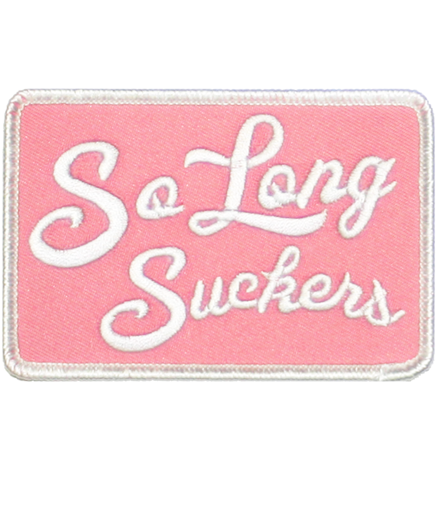 The SO LONG SUCKERS Patch - PINK/WHITE