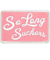 The SO LONG SUCKERS Patch - PINK/WHITE